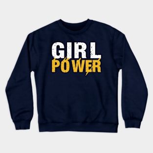 Girl Power Distressed Grunge Design Crewneck Sweatshirt